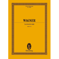         Tannhäuser WWV70 : - Richard Wagner
    