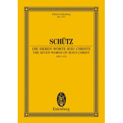         Die sieben Worte Jesu Christi SWV478 : - Heinrich Schütz
    
