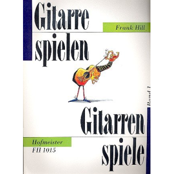 Gitarre spielen - Gitarrenspiele, Band 1