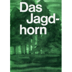         Das Jagdhorn - Manfred Patzig
    