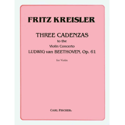         Three Cadenzas for the Violin Concerto op. 61 - Ludwig van Beethoven / Arr. Fritz Kreisler
    
