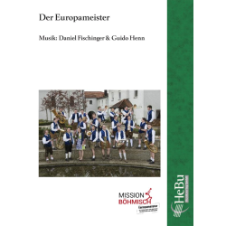        Der Europameister - Daniel Fischinger / Arr. Guido Henn
    