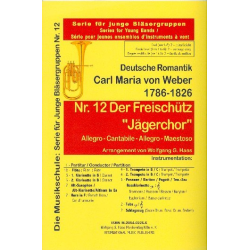         JAEGERCHOR AUS DER FREISCHUETZ : - Carl Maria von Weber
    