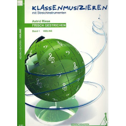         Frisch gestrichen Band 1 - Violine - Astrid Riese
    
