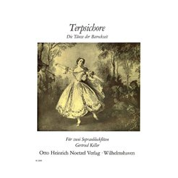         Terpsichore - Die Tänze der Barockzeit mit Grifftabelle - Diverse / Arr. Gertrud Keller
    