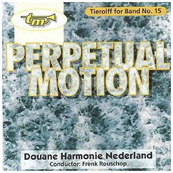         CD 'Tierolff for Band No. 15 - Perpetual Motion' - Douane Harmonie Netherland
    