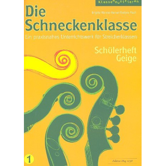 Die Schneckenklasse Band 1 (Violine)