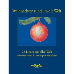         Weihnachten rund um die Welt - Traditional / Arr. Christa Roelcke
    