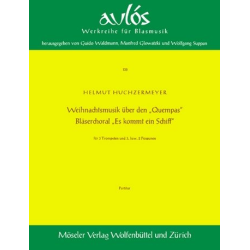         Weihnachtsmusik über den "Quempas" Bläserchoral "Es kommt ein Schiff, geladen" (Partitur) - Helmut Huchzermeyer
    