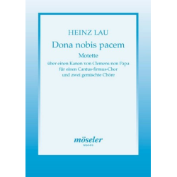         Dona nobis pacem - Heinz Lau
    