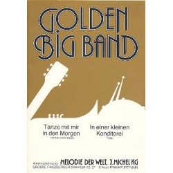         Tanze mit mir in den Morgen / In einer kleinen Konditorei - Diverse / Arr. Joe Burgner
    