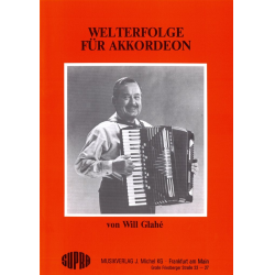         Welterfolge für Akkordeon - Will Glahé
    