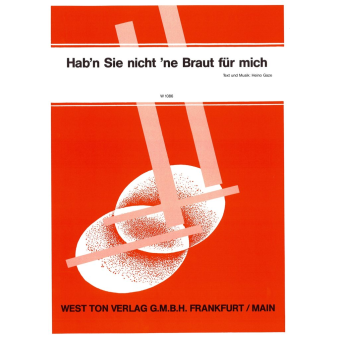 Hab'n Sie nicht 'ne Braut für mich - Einzelausgabe Klavier (PVG)