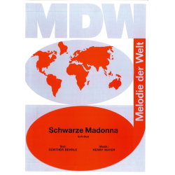         Schwarze Madonna - Einzelausgabe Gesang und Klavier (PVG) - Henry Mayer / Arr. Gerd Schmidt
    
