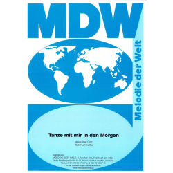         Tanze mit mir in den Morgen - Einzelausgabe Klavier (PVG) - Karl Götz / Arr. Gerhard Weihe
    