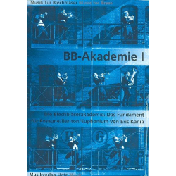         Die Blechbläser-Akademie Band 1 - Eric Kania
    