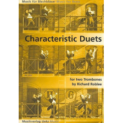         Characteristic Duets for 2 Trombones - Richard Roblee
    