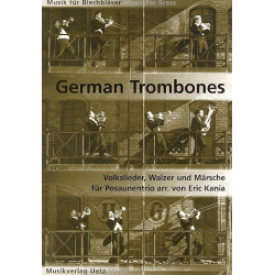         German Trombones für 3 Posaunen - Traditional / Arr. Eric Kania
    