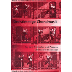         Dreistimmige Choralmusik - Diverse / Arr. Manfred Schlenker
    