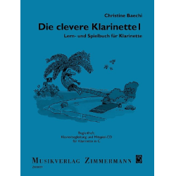         Die clevere Klarinette Band 1 (Klavierbegleitung) - Christine Baechi
    