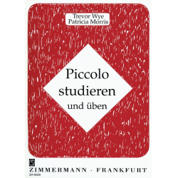         Piccolo studieren und üben - Trevor Wye
    