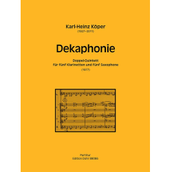         Dekaphonie (1977) -Doppel-Quintett für fünf Klarinetten und fünf Saxophone- - Karl-Heinz Köper
    