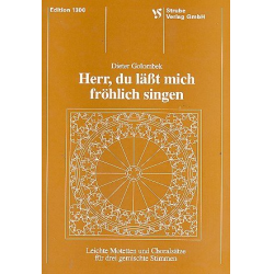         Herr du läßt mich fröhlich singen - Dieter Golombek
    