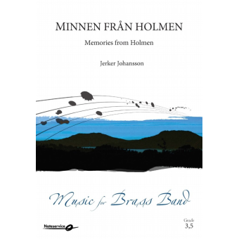 Memories from Holmen / Minnen från Holmen