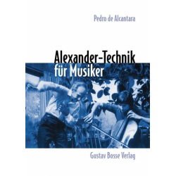         Alexander-Technik für Musiker - Pedro de Alcantara
    