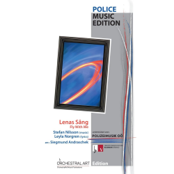         Lenas Sang (Fly with me) - Stefan Nilsson / Arr. Siegmund Andraschek
    