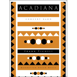         Acadiana - Frank Ticheli
    