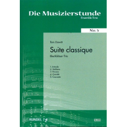         Suite classique : für 3 Bläser - Tom Dawitt
    