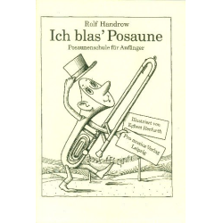         Ich blas Posaune : Posaunenschule - Rolf Handrow
    