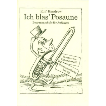 Ich blas Posaune : Posaunenschule