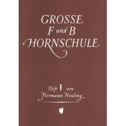         Große F- und B-Hornschule Band 1 - Hermann Neuling
    