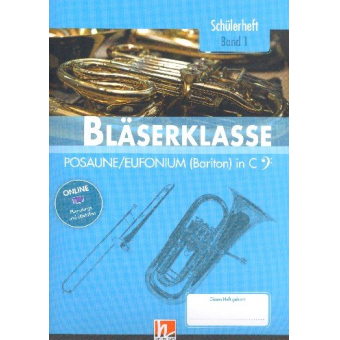 Bläserklasse Band 1 (Klasse 5) - Posaune / Euphonium / Bariton / E-Bass in C