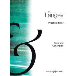         Practical Tutor for Oboe and Cor Anglais - Otto Langey
    
