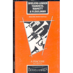         Spielend lernen Trompete, Kornett & Flügelhorn - Peter Wastall
    