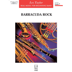         Barracuda Rock (c/b) - Les Taylor / Arr. Les Taylor
    