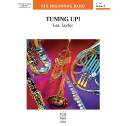         Tuning Up! (c/b) - Les Taylor / Arr. Les Taylor
    