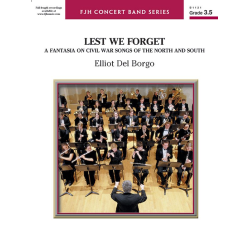         Lest We Forget (c/b) - Elliot Del Borgo / Arr. Elliot Del Borgo
    