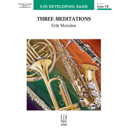         Three Meditations (c/b) - Erik Morales / Arr. Erik Morales
    