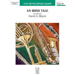         An Irish Tale (c/b) - Myers; David A, / Arr. David A. Myers
    