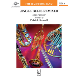         Jingle Bells Remixed (c/b) - James Lord Pierpont / Arr. Patrick Roszell
    