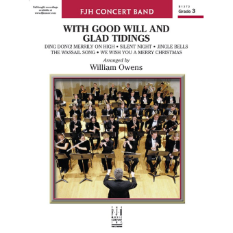 With Good Will & Glad Tidings (c/b)