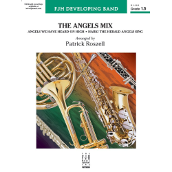         The Angels Mix (c/b) - Traditional / Arr. Patrick Roszell
    