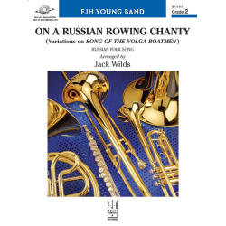         On a Russian Rowing Chanty (c/b) - Wilds; Jack / Arr. Jack Wilds
    