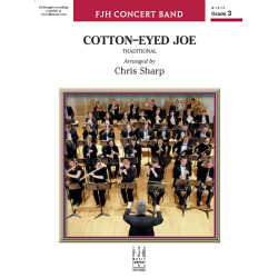         Cotton-Eyed Joe (c/b) - Traditional / Arr. Chris Sharp
    