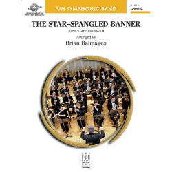         The Star-Spangled Banner (c/b) - John Stafford Smith & Francis Scott Key / Arr. Brian Balmages
    