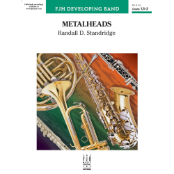         Metalheads (c/b) - Randall D. Standridge
    